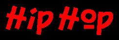 Hip Hop